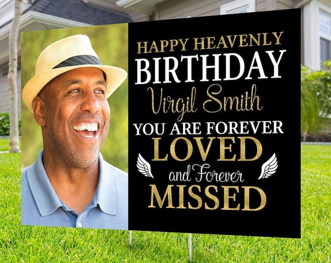 Yard sign, Funeral sign design, Digital file only, memorial sign, happy heavenly birthday, in memory of sign, Memorial birthday sign