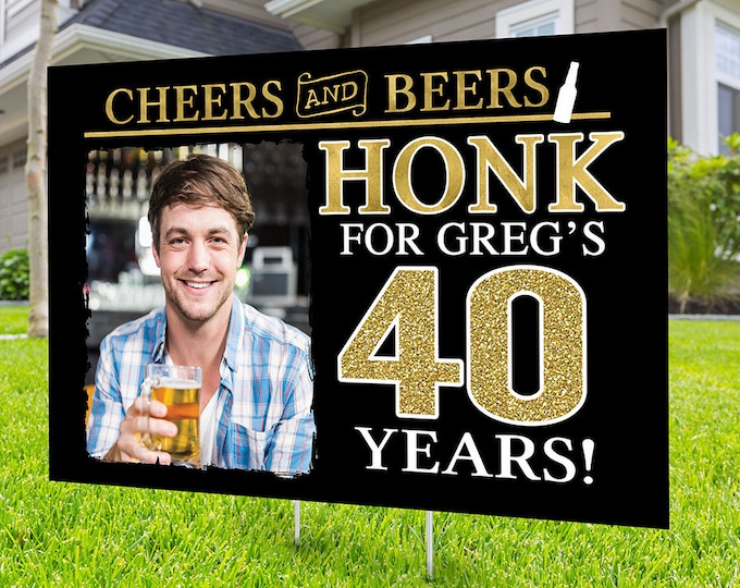 Any age, Happy birthday yard sign design, Digital file only, Honk outdoor sign, Quarantine Birthday, Cheers and beers, Happy Birthday Sign