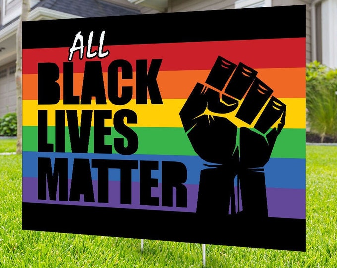 Black lives matter yard sign design, Digital file only, No Hate sign, All Black Lives Matter, Love thy neighbor, Gay Pride, LGBTQ, LGBT