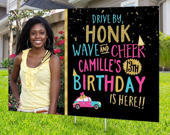 Birthday parade, yard sign design, lawn sign, social distancing drive-by birthday party, car birthday parade, quarantine party