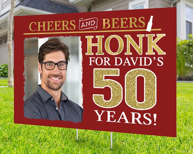 Any age, Happy birthday yard sign design, Digital file only, Honk outdoor sign, Quarantine Birthday, Cheers and beers, Happy Birthday Sign