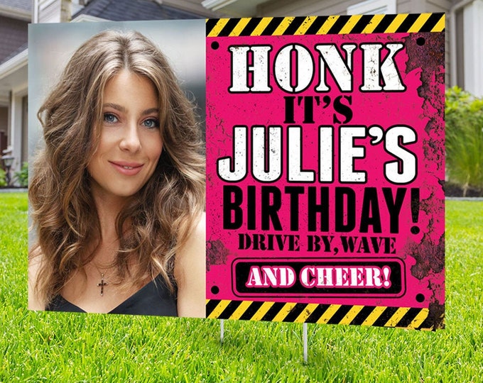 Happy birthday Yard Sign, Digital file only, Honk outdoor sign, Quarantine Birthday ,Birthday Yard Sign, Happy Birthday Sign, Drive by party