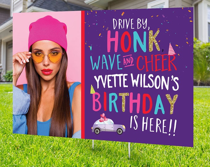 Birthday parade, yard sign design, lawn sign, social distancing drive-by birthday party, car birthday parade, quarantine party