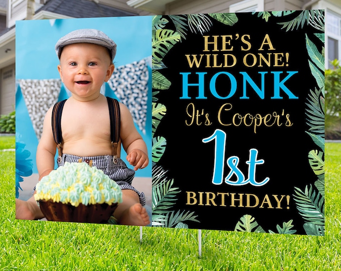 Wild one Yard Sign design, Digital file only, Honk outdoor sign, Quarantine Birthday , Birthday Yard Sign, Happy Birthday Sign, Jungle