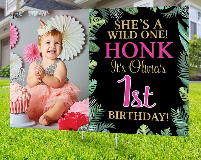 Wild one Yard Sign design, Digital file only, Honk outdoor sign, Quarantine Birthday , Birthday Yard Sign, Happy Birthday Sign, Jungle