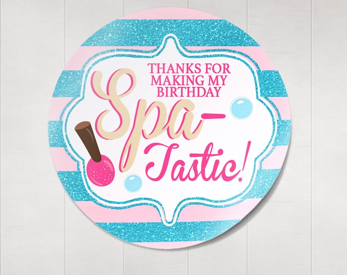 Spa party, Spa labels , Spa birthday, sticker, mani, pedi party, nail polish, Spa-tastic, labels, Digital files only