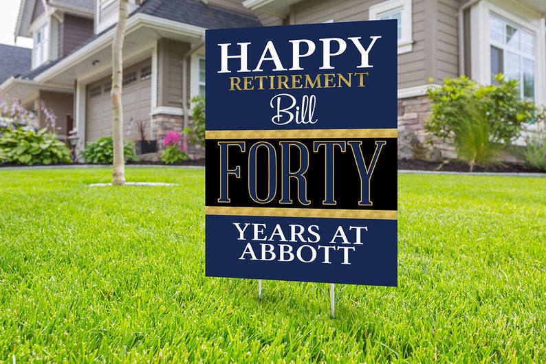 Retirement yard sign design Digital file only yard sign Etsy