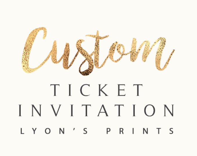 Custom Invitation Design, VIP pass, ticket Invitation _ Printable/Digital Invitation_baby shower_birthday party_wedding_ Birthday invite,