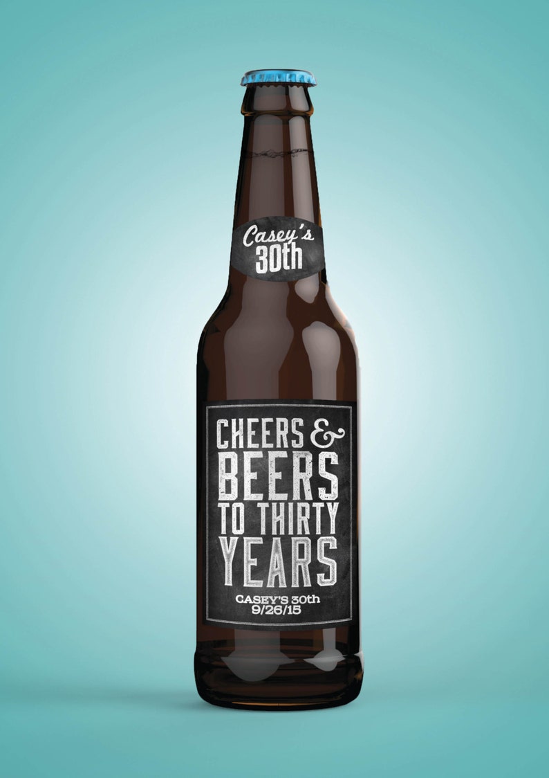 Personalized DIGITAL Beer Labels, Cheers and beers, birthday, 30th, 40th, 50th, 60th, 70th, Cheers and beers to thirty years, retirement. image 2