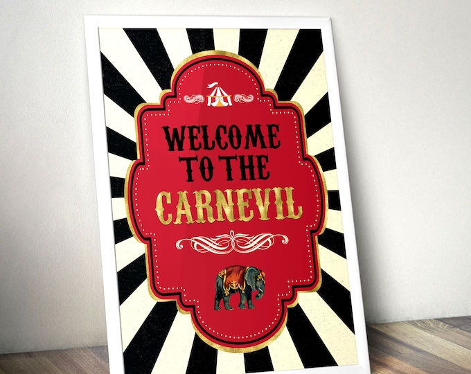 Circus welcome sign, Digital file only, CarnEvil sign, Carnival party welcome sign, freak show, Halloween Party decor