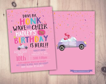 May include: A pink birthday party invitation with a purple car with pink heart balloons. The invitation says "Drive by, Honk, Wave and Cheer Hadley's 7th Birthday is here!!" with a date and time for the party.