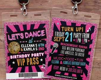 May include: Two VIP pass party invitations with black lanyards. The invitations have a pink glitter border and feature the text "Let's Dance" and "Turn Up!" with event details, including a birthday party theme, date, time, and location.