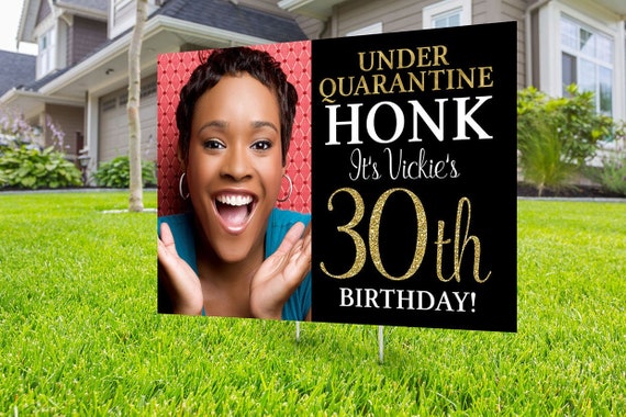 Happy birthday Yard Sign design, Digital file only, Honk outdoor sign, Quarantine Birthday , Birthday Yard Sign, Happy Birthday Sign, Il_570xn