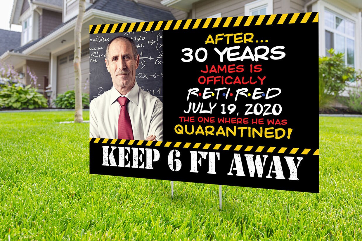 Retirement yard sign design, Digital file only, yard sign, retirement