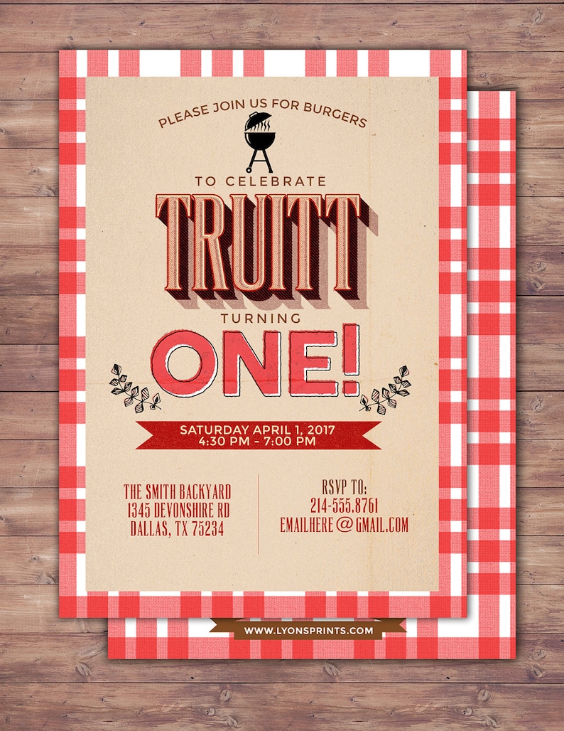 May include: A red and white checkered background with a tan invitation card. The invitation card has a red and white checkered border. The text on the card reads "Please join us for burgers to celebrate Truitt turning one! Saturday April 1, 2017 4:30 PM - 7:00 PM The Smith Backyard 1345 Devonshire Rd Dallas, TX 75234 RSVP to: 214-555.8761 Emailhere@gmail.com www.lyonsprints.com".