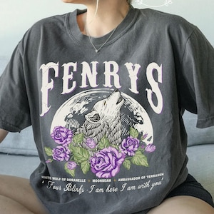 I am here I am with you t-shirt, Throne of Glass merch, Fenrys shirt, Rowan, Aelin, TOG quote tshirt, SJM quotes tee, TOG Fenrys Wolf quotes