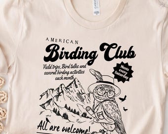 Bird Watching T Shirt, Birding club shirt, Bird Nerd shirt, Nature Lover Shirts, Funny Bird Watcher Shirt, Gift For Bird Lover, Twitcher