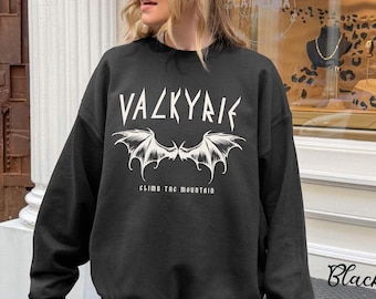 Valkyrie training sweatshirt, Climb the mountain sweater, The Valkyrie merch, Nesta, A Court of Silver Flames, SJM Actor shirt, ACOTAR Merch