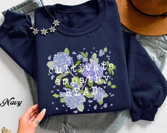 Cultivate Empathy read books, Bookish Sweatshirt, Literary Gift, Book Club Shirt, literary sweatshirt, Choose Kindness sweater, Show Empathy