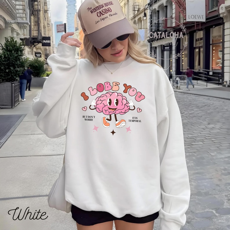 I lobe you sweatshirt, Funny valentines day, brain pun shirt, psychologist gift, Neuroscience gift sweater, Neurology nurse gift, neuro gift image 5