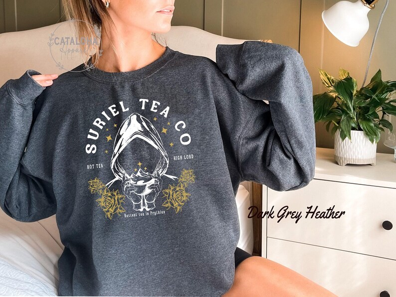 Suriel Tea Co sweater, Suriel tea, Acotar Bookish Sweatshirt, A Court Of Thorns And Roses Sweatshirt, Suriel Tea Sweatshirt, SJM Sweatshirt image 8