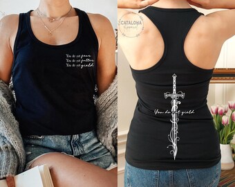 You do not yield Shirt, You do not yield tank top, Two side Acotar shirt, throne Of Glass tank top, Bookish summer tank top, ACOTAR tank top