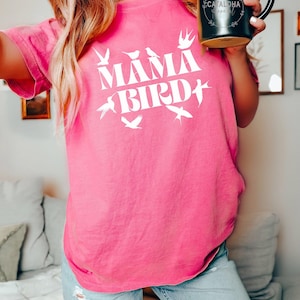 Comfort Color Mama bird, Mama Shirt, Mom Shirt, Mommy Shirt, Mama T-Shirt, Cute Mom Shirt, Mother&#39;s Day Gift, Mom Life Shirt