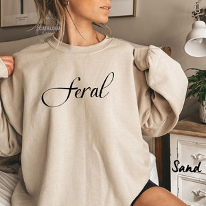 Feral Sweatshirt, Funny bookish sweater, Trash Reader Romance, Gift For Book Lover, Funny Bookish sweatshirt, Smutty Book reading, Feral era Bild 9