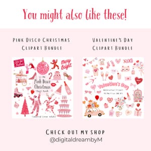 You might also like section showing two related clipart bundles: a Pink Disco Christmas Clipart Bundle with festive pink holiday elements, and a Valentine’s Day Clipart Bundle with cute pastel hearts, gifts, flowers, and romantic icons. Includes shop handle @digitaldreambyM on a soft pink background.