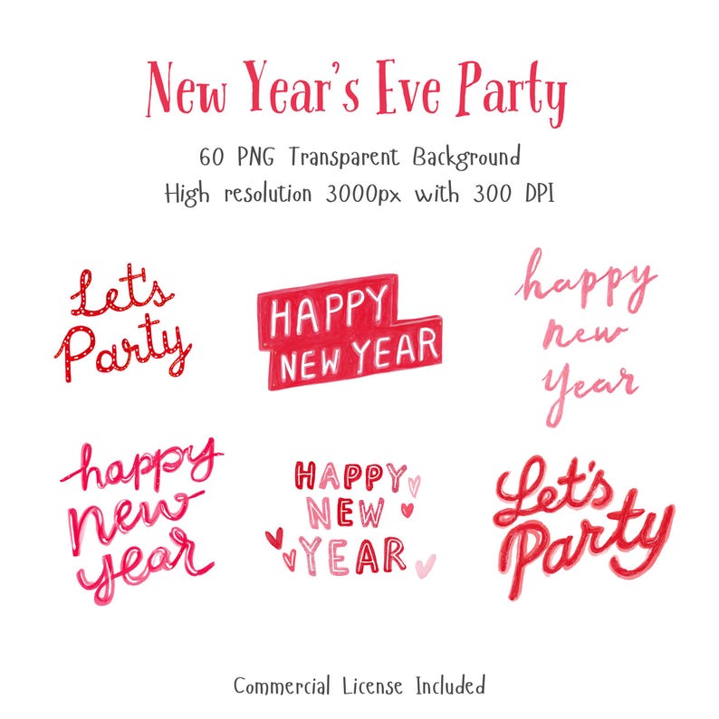New Year’s Eve party clipart set featuring hand-drawn pink and red lettering designs such as ‘Let’s Party’ and ‘Happy New Year,’ high-resolution PNG graphics with transparent background, 3000px 300 DPI, commercial license included.