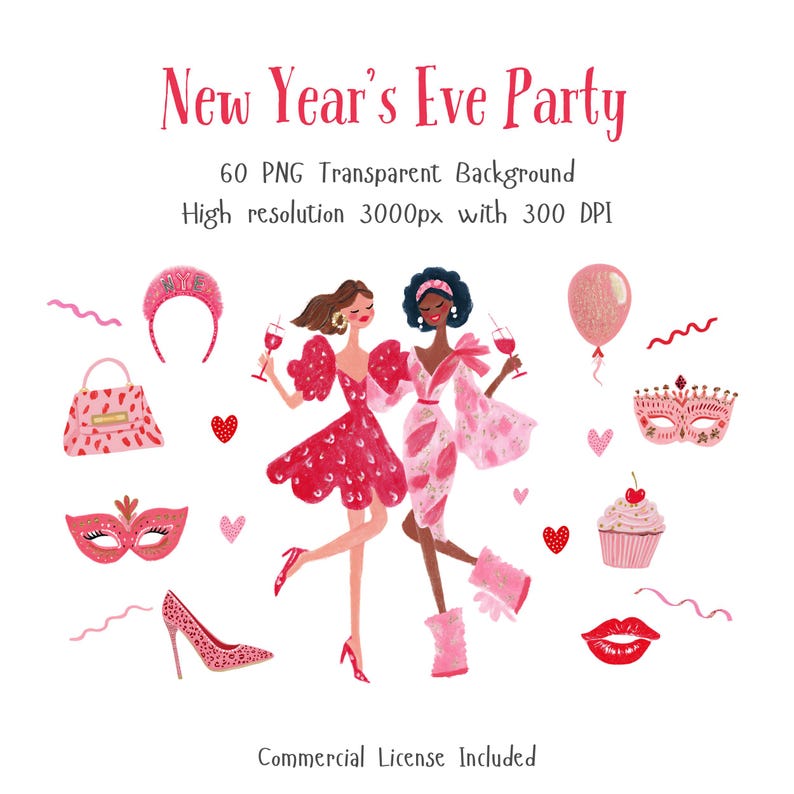 New Year’s Eve party clipart featuring two stylish women in pink dresses holding drinks, surrounded by NYE accessories including balloon, mask, high heel, headband, handbag, cupcake, lips, hearts, and festive elements. Includes 60 high-resolution 3000px PNGs with transparent background and commercial license.