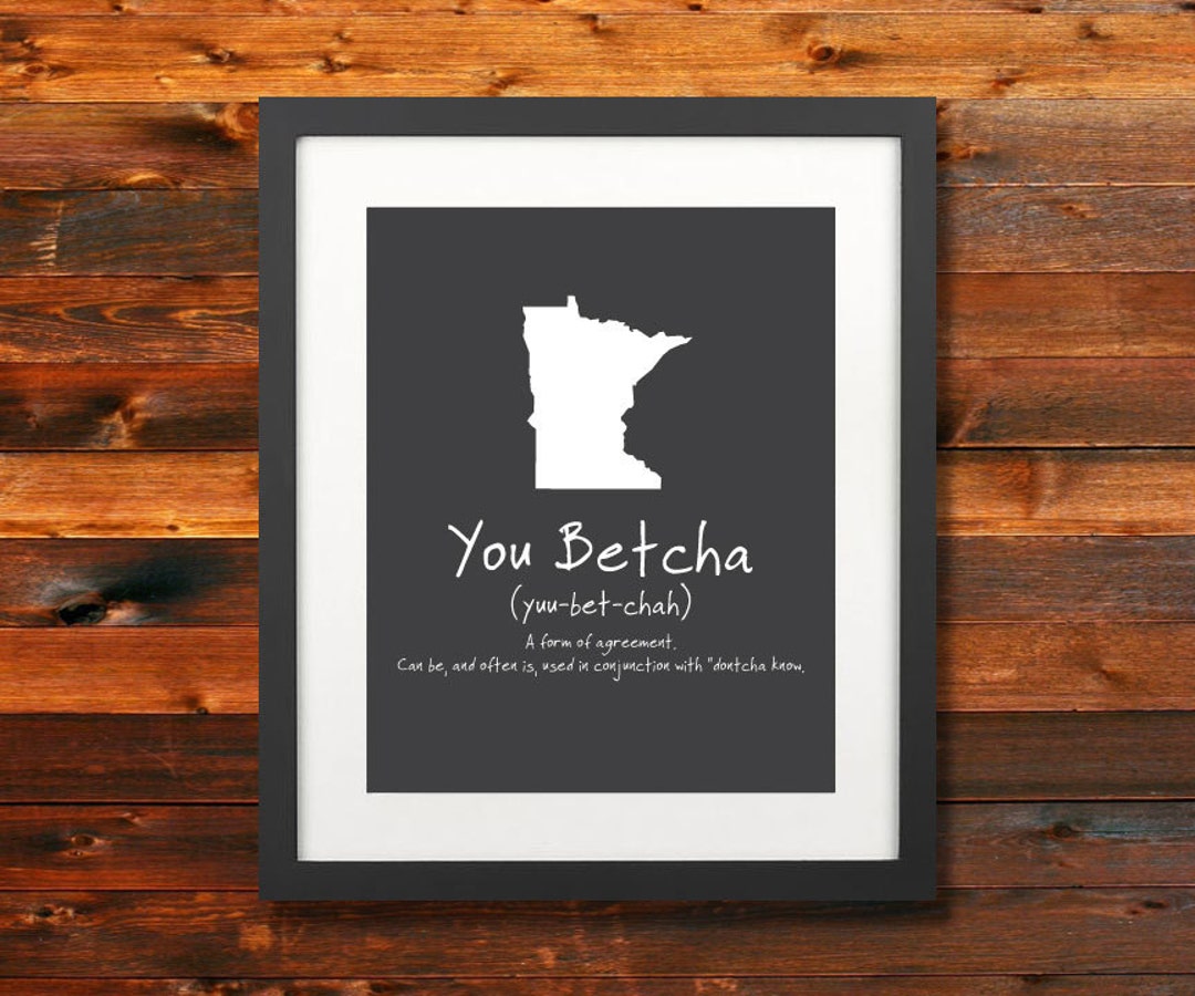 You Betcha MN State Phrase Poster Norwegian Sayings, Scandinavian Wall