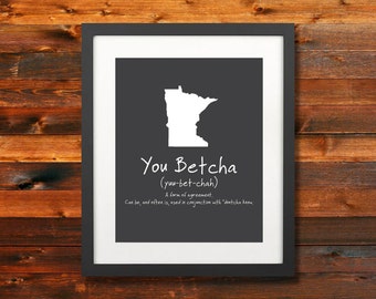 You Betcha MN State Phrase Poster: Norwegian sayings, Scandinavian Wall Art, Digital, Print, Typography, Artwork - INSTANT DOWNLOAD