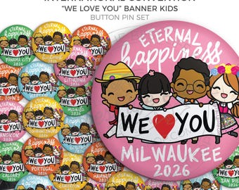 Eternal Happiness 2026 International Convention Button Pin Set - We Love You BANNER