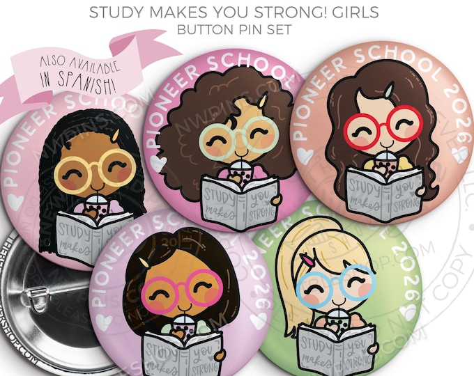 2026 Pioneer School Button Pin Set - Study Makes You Strong - GIRLS