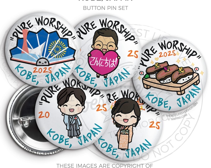 KOBE JAPAN 2025 Pure Worship 2025 Special Convention Button Pins - jw gifts, jw org, best life ever, convention gifts
