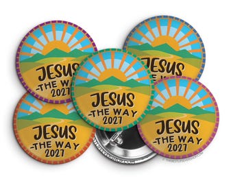 2027 Jesus -The Way JW Convention Button Pins - Sunny Fields Style | Best Life Ever | JW Gift Ideas