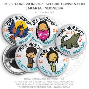 JAKARTA INDONESIA 2025 Pure Worship 2025 Special Convention Button Pins - jw gifts, jw org, best life ever, convention gifts