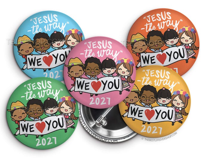 2027 Jesus -The Way JW Convention Button Pins - We Love You BANNER