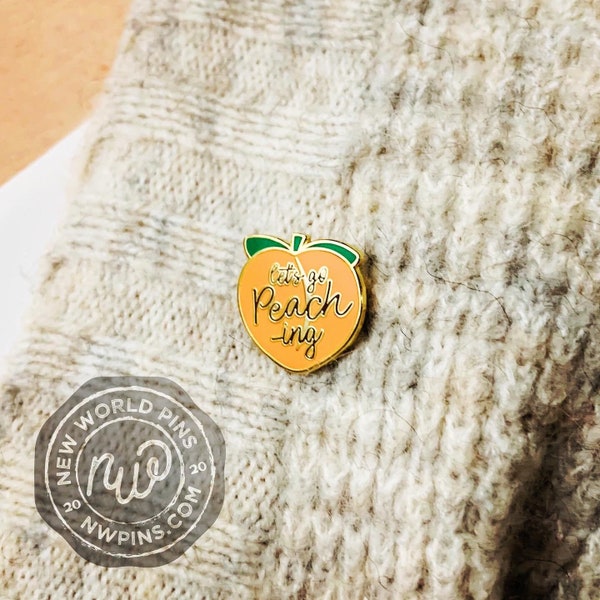 Let’s Go Peaching Preaching Enamel Pin- Spiritual Harvest Peach -jw gifts - pioneer - best life ever