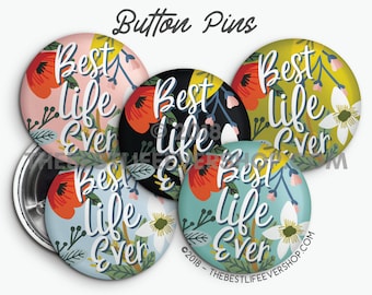 Pack of 5 Best Life Ever Button Pins - Spring Joy