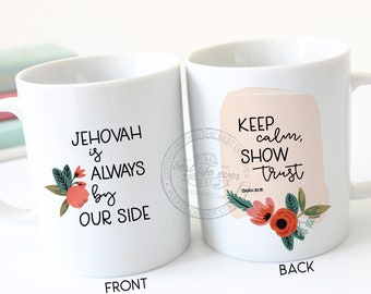 Keep calm, show trust 11 oz Ceramic Coffee Mug - jw gifts - jw ministry - jw pioneer gifts - best life ever