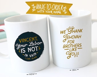 Your Labor Is Not In Vain Brothers 11 oz Ceramic Coffee Mug, jw gifts - jw ministry - jw pioneer gifts - best life ever, gifts for brothers