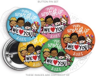 2025 Pure Worship Convention Button Pins - We Love You Banner - jw gifts, jw org, best life ever, convention gifts