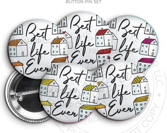 Best Life Ever LITTLE HOUSES Button Pin Set - jw gifts - jw pioneer - gifts for pioneers - gifts for sisters