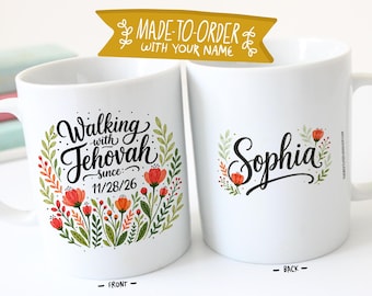 Floral Walking with Jehovah Baptism Gift 11 oz Ceramic Coffee Mug - jw gifts - jw ministry - jw pioneer gifts - best life ever