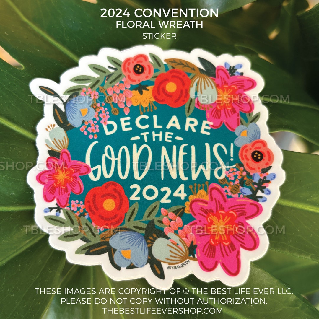 VINYL STICKER Declare the Good News Convention Floral Wreath Best Life Ever Jw Pioneer Gifts