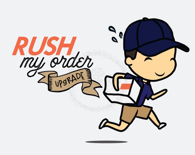 Rush My Order - Shipping Upgrade
