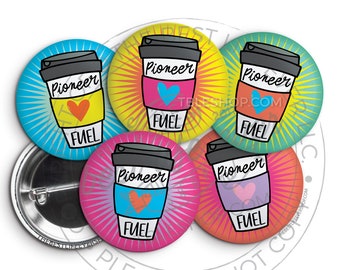 Pioneer Fuel Coffee Cup Button Pins - jw ministry - jw pioneer gifts - best life ever - jw
