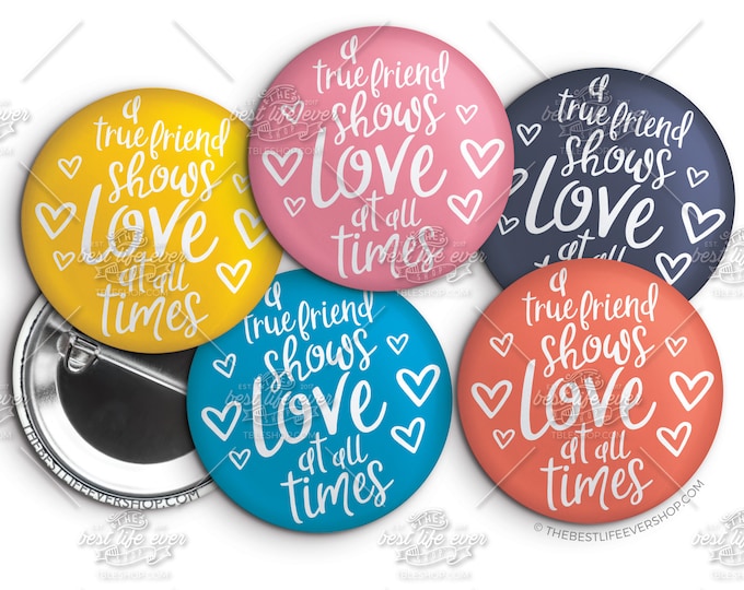 A True Friend Button Pin Set - Ministry Gifts - jw pioneer gifts - best life ever - jw